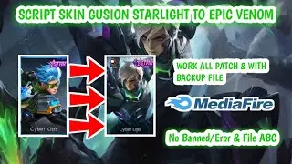 SCRIPT SKIN GUSION STARLIGHT TO EPIC VENOM | WORK ALL PATCH | MOBILE LEGENDS