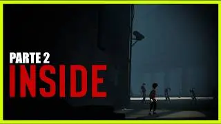 CONTINUANDO O JOGO - PARTE 2 - GAMEPLAY INSIDE - JOGO INCRÍVEL PARA CONHECER