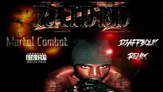 X-Raided - Mortal Combat Exclusive Remix by Djaffbolik