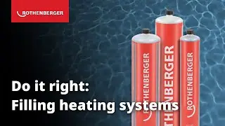 How to refill your heating system correctly | ROTHENBERGER ACADEMY