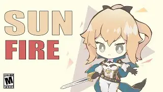 SUN FIRE | САНФАЕР | Genshin Impact