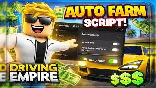 🚗 INSANE AUTO FARM SCRIPT | Driving Empire… (3M$/HOUR)