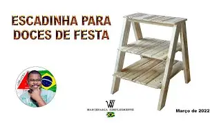 ESCADINHA PARA DOCES DE FESTA