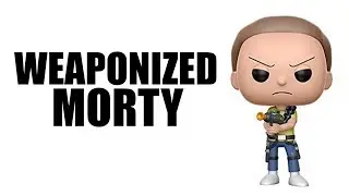 Weaponized Morty Funko Pop Review