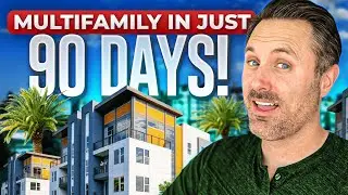 How To Buy Apartment Buildings In 90 Days: Multifamily Real Estate Investing