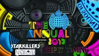 Starkillers & Nadia Ali - Keep It Coming (The Annual 2013 Edit)