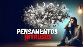 PENSAMENTOS INTRUSOS
