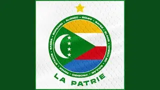 La patrie (feat. Says'z, Elams, Cheikh MC, Goulam, Vincenzo, Fahar, Starcé, Samra)