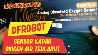 Sensor oxigen dalam air DF-ROBOT unboxing edition