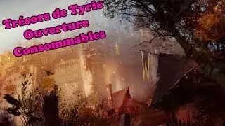 GW2 Trésors de Tyrie E023 Ouverture consommables