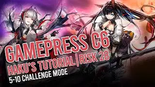 [Arknights] Gamepress C6: 