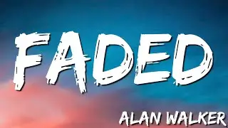Faded - Alan Walker (Lyrics)