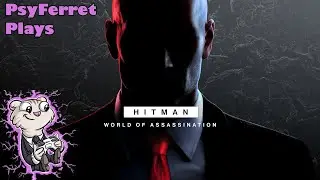 PsyFerret the Showstopper! [Hitman] [PC]
