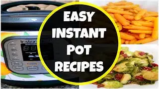 EASY INSTANT POT RECIPES | SIDE DISHES FOR BEGINNERS