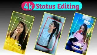 Kinemaster 4k status editing tutorial in Portrait mode | status editing in fullscreen mode