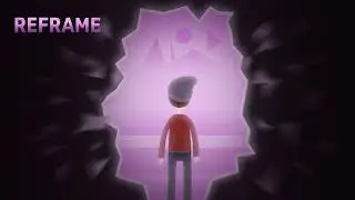 Reframe OST 13 - Am I Doing This Right