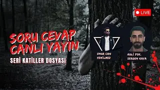 Adli Psikolog Sergen Kaya ile Seri Katiller Üzerine Sohbet