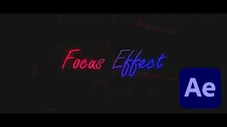 Cool Intro in After Effects - After Effects Tutorial - No Plugins |Focus Effect by Hiran