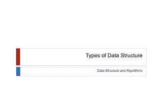 5. Types of Data Structures | CSC211 - Data Structures and Algorithms