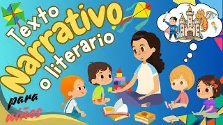 Texto Narrativo o literario: el mundo del cuento, novela, fábula, mito y leyenda.