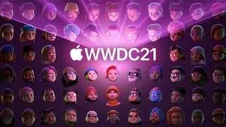 WWDC 2K21 Day 1 to Day 5