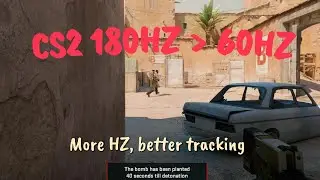 CS2 Better tracking with 180Hz, previously 60Hz