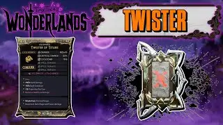 Legendary Item Guide | Twister | Tiny Tina's Wonderlands