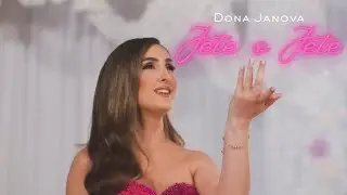 Dona Janova - Jete o Jete (Official Video)