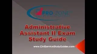 Administrative Assistant II Exam Study Guide