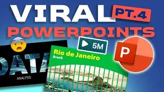 How I made these VIRAL POWERPOINTS (Pt.4)