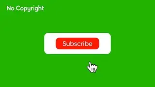 Subscribe Green Screen | Subscribe Intro | subscribe button | Chroma key