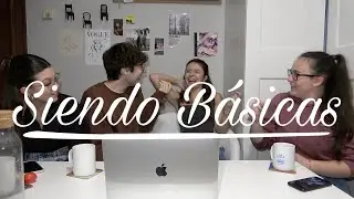 No estamos bien|Siendo Básicas 2x05