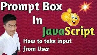 prompt box in javascript example | javascript tutorial for beginners in english 2019 mindtouchtech
