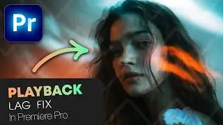 How To FIX Video Playback LAG In Premiere Pro