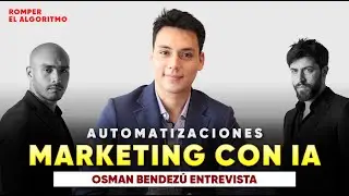 Marketing con AI - Entrevista Osman Bendezú