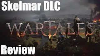 WARTALES Skelmar DLC Review