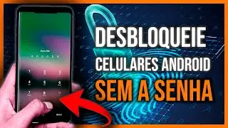 COMO DESBLOQUEAR CELULAR ANDROID SEM A SENHA: PASSO A PASSO