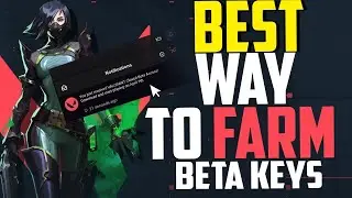 MOST RELIABLE WAY TO GET INTO THE VALORANT BETA
