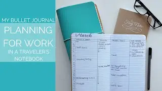 How to: Bullet Journal for Work in a Traveler's Notebook