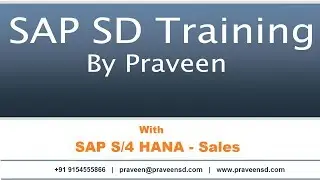 SAP SD Training By Praveen, With SAP S4 HANA 1809 - Sales.