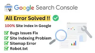 Google Search Console Bugs Issues Fix | How To Solve Site Indexing Problem