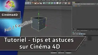 Tutoriel tips et astuces sur  Cinéma 4D [HD]