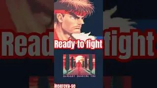 Final do Ryu com a música Ready to fight sempre pronto para lutar em #streetfighter