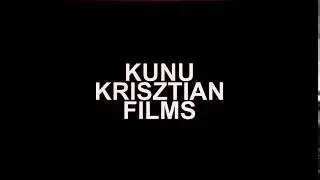 Kunu Krisztian Films Intro 2017