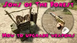 How to upgrade weapons in Sons of The Forest (and blueprint location)