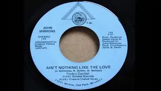 John Simmons   Aint Nothing Like The Love
