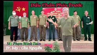 DẤU CHÂN PHÍA TRƯỚC. St: Phạm Minh Tuấn. Tr.bày: Cầu Nguyễn.