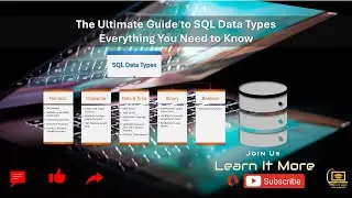 The Ultimate Guide to SQL Data Types: Everything You Need to Know