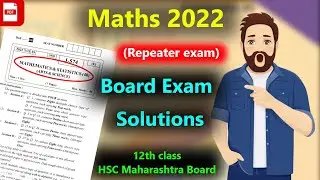 Mathematics 2022 HSC Repeater Board Exam Question Paper Solution | Complete Solution Maharashtra