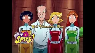 Totally Spies 1080p 60fps Season 3 - Episode 20 (Evil Valentine's Day)